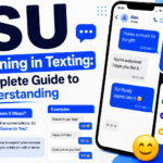 SU Meaning in Texting