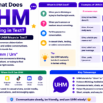 UHM Meaning in Text: Complete Guide with Examples