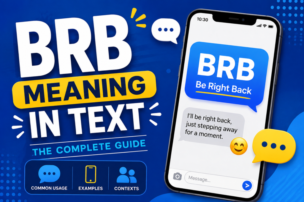 BRB Meaning in Text
