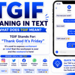 TGIF Meaning in Text