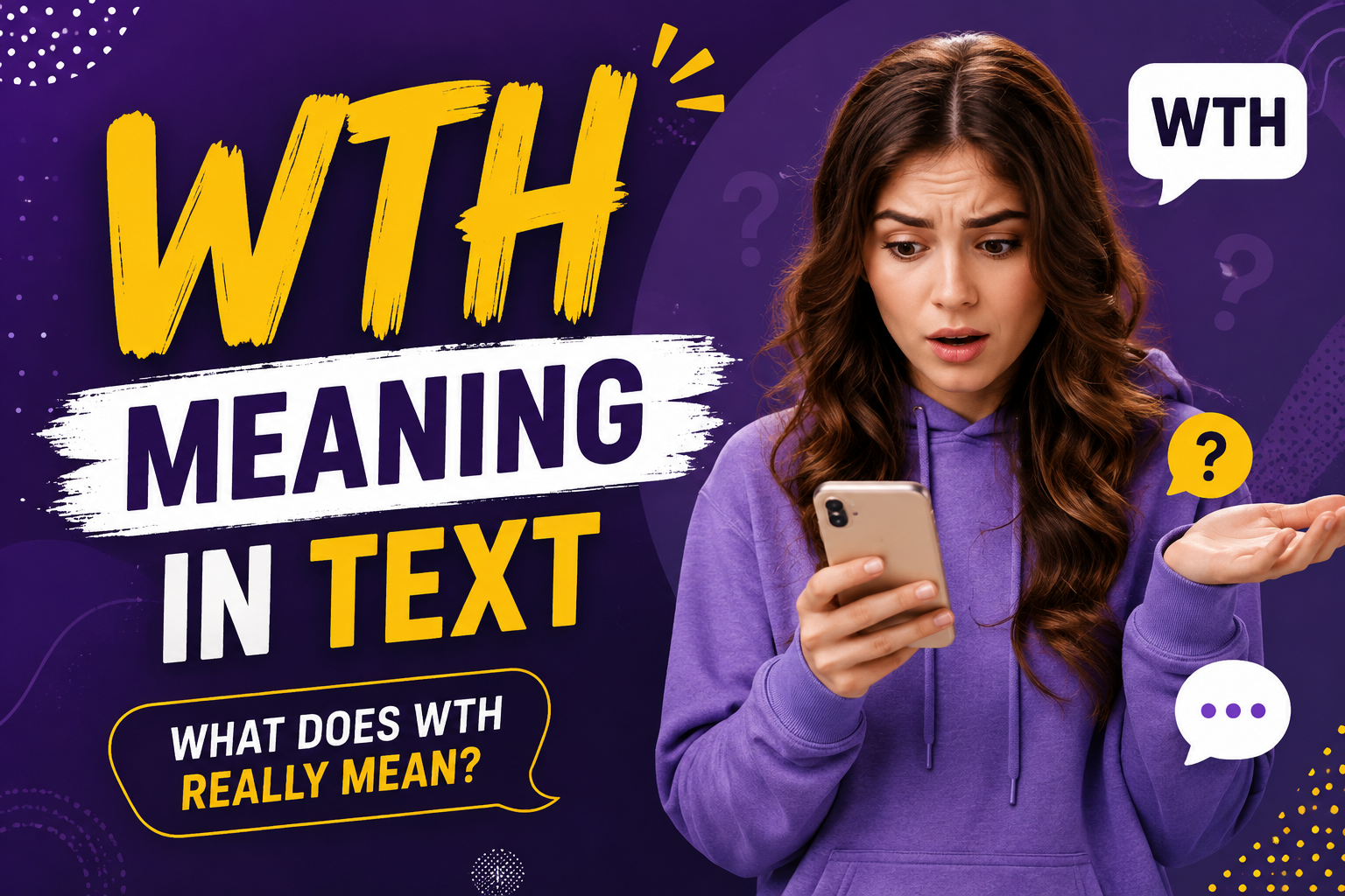 WTH Meaning in Text