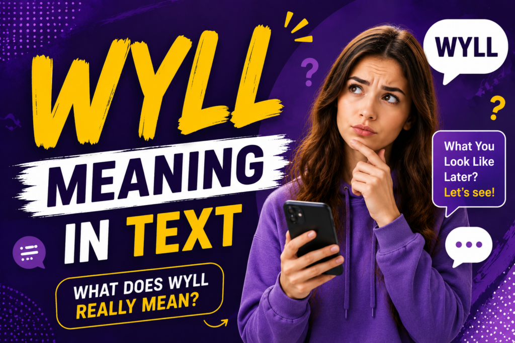 WYLL Meaning in Text