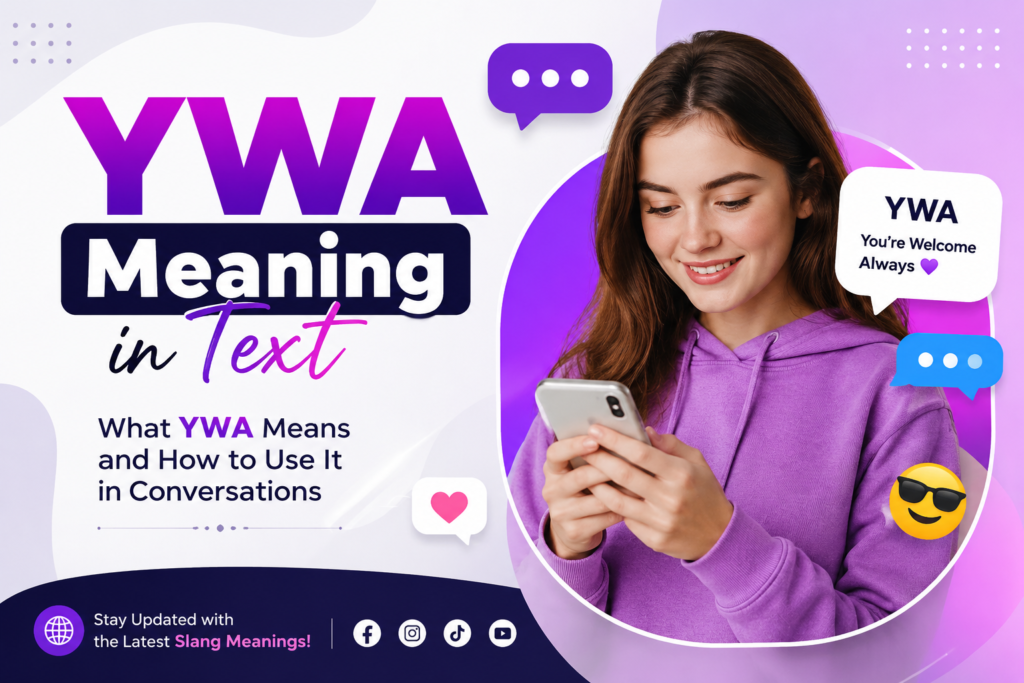 YWA Meaning in Text