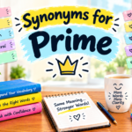 Synonyms for Prime